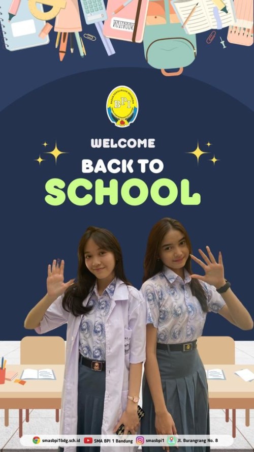 SMA BPI 1 BANDUNG Back To School yeaaay!