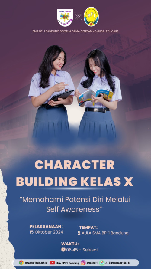 Character Building Kelas X SMA BPI 1 Bandung