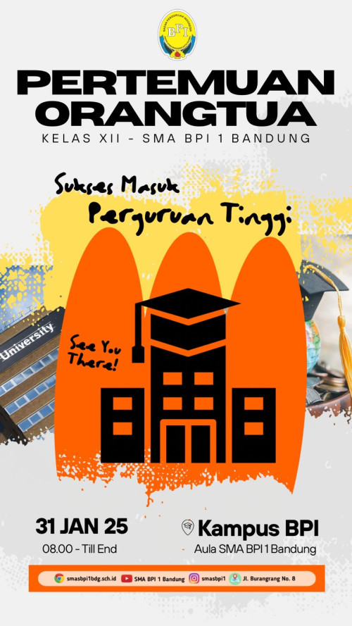 Pertemuan Orangtua Siswa Kelas XII - Sukses Masuk Perguruan Tinggi
