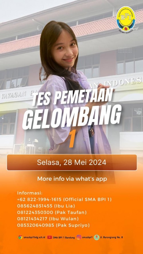 PPDB STILL OPEN!! Tes Pemetaan Gelombang 1 Peserta Didik Baru SMA BPI 1 Bandung