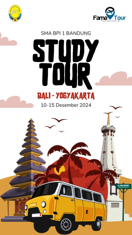 SMA BPI 1 Bandung Goes To Bali-Yogyakarta on 10-15 Desember 2024